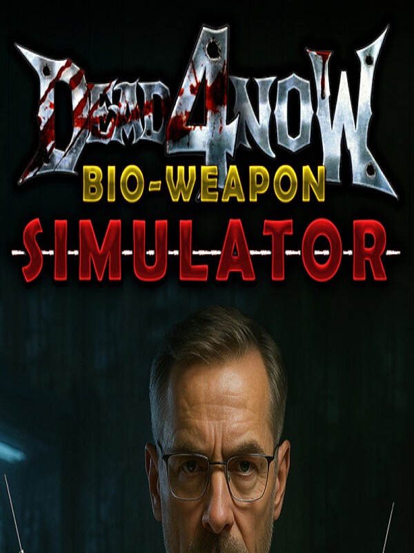 Dead 4 Now: Bio-Weapon Simulator PC Steam CD Key